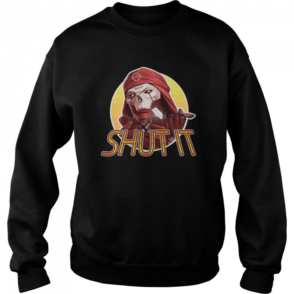 Shut It Apex Legends Holosprays Revenant shirt Unisex Sweatshirt