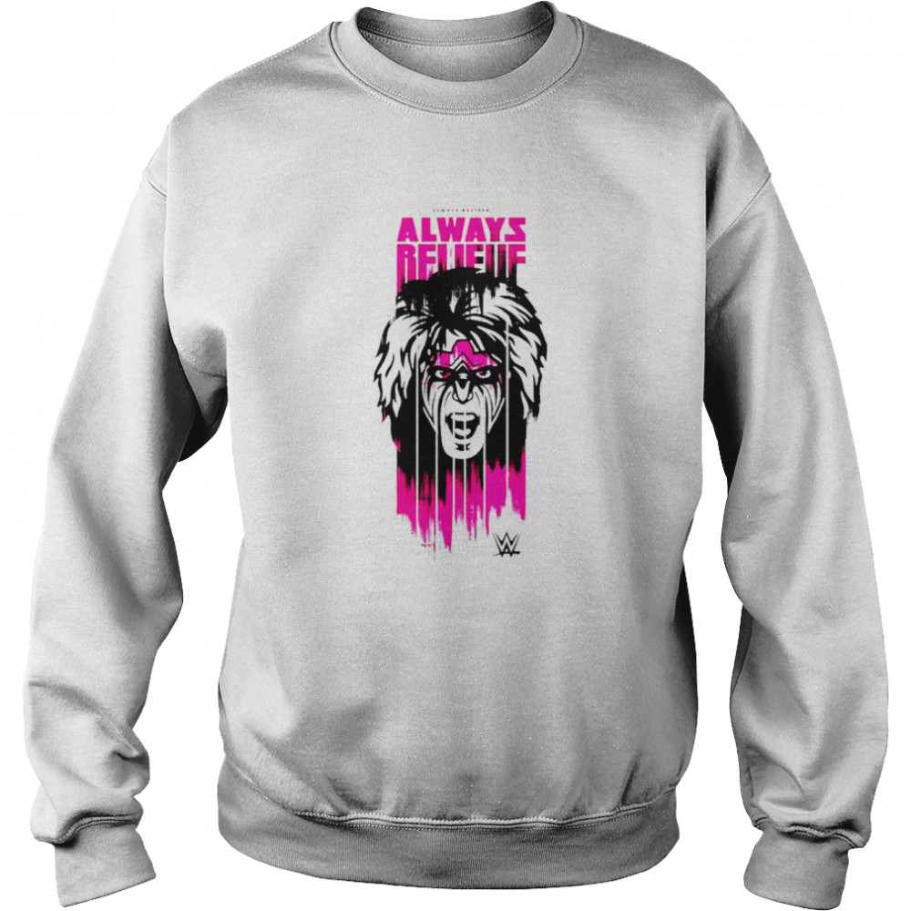 Always Believe Ultimate Warrior shirt Unisex Sweatshirt