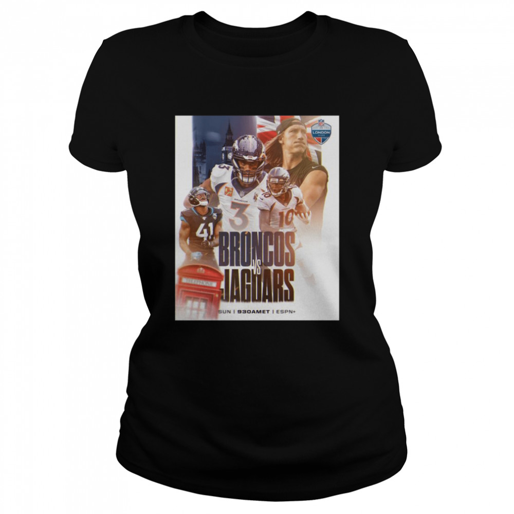 Broncos vs Jaguars NFL 2022 London Games shirt Classic Women's T-shirt