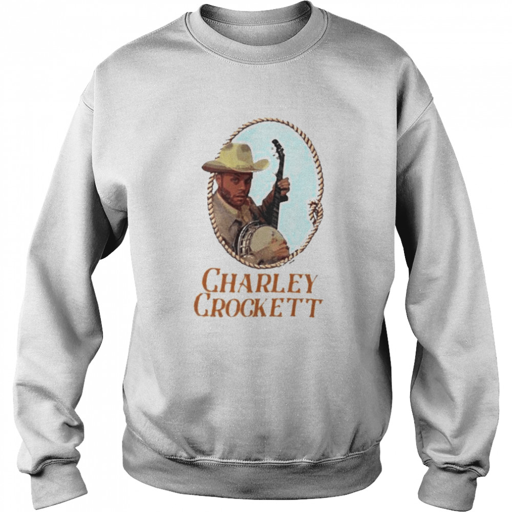 charley crockett banjo t shirt unisex sweatshirt