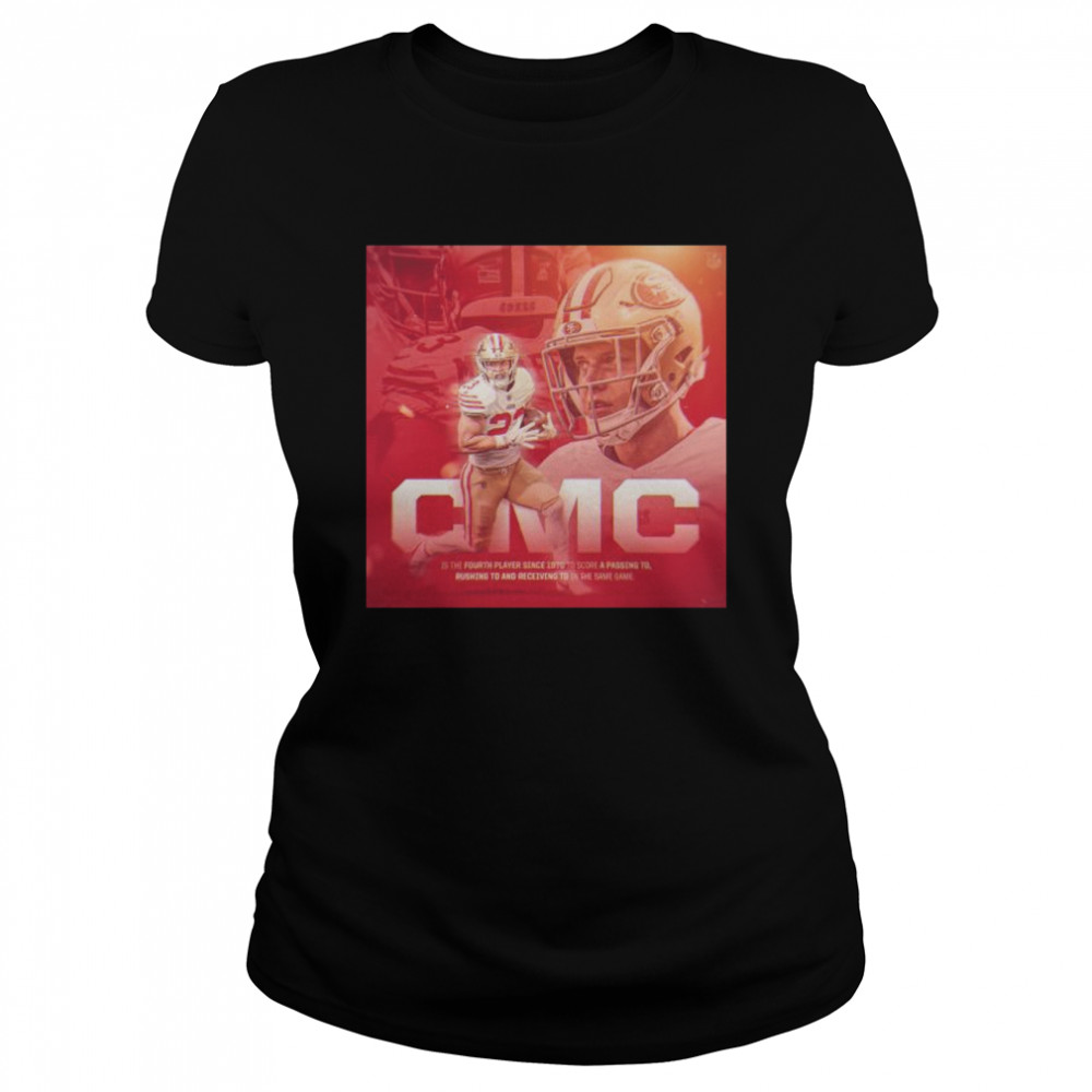 CMC is the fourth player since 1970 to Score a passing TD shirt Classic Women's T-shirt