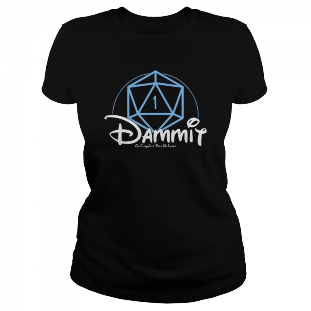 Disney Critical Fail Funny Dungeons And Dragons Dnd D20 Lover shirt Classic Women's T-shirt