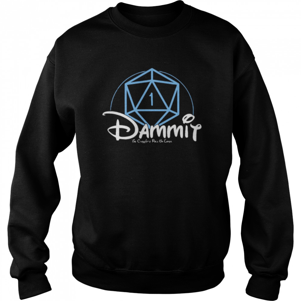 Disney Critical Fail Funny Dungeons And Dragons Dnd D20 Lover shirt Unisex Sweatshirt