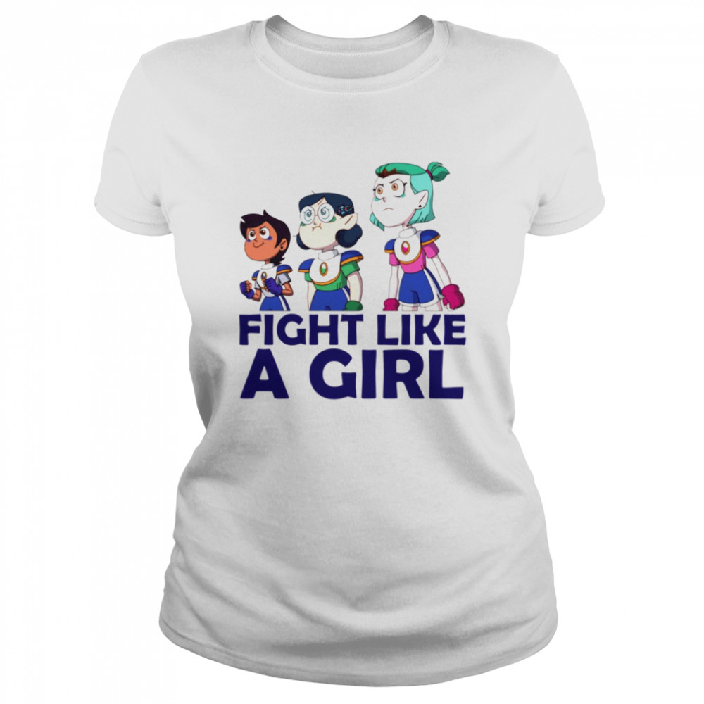 Fight Like A Girl The Owl House Girls shirt Classic Women's T-shirt