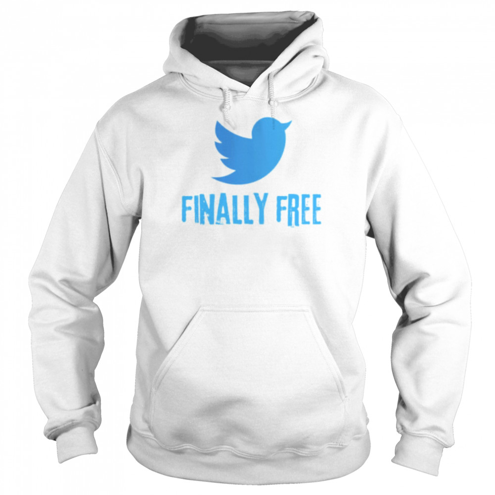 Finally Free The Bird Is Freed Elon Musk Twitter Logo shirt Unisex Hoodie