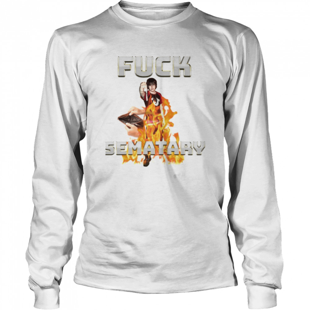Fuck Sematary Funny Fire Rap Music shirt Long Sleeved T-shirt