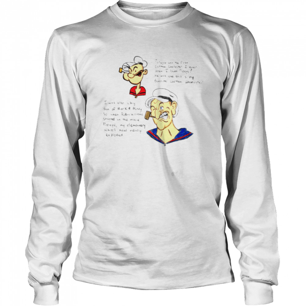 Funny Quote Popeye The Sailor Man shirt Long Sleeved T-shirt