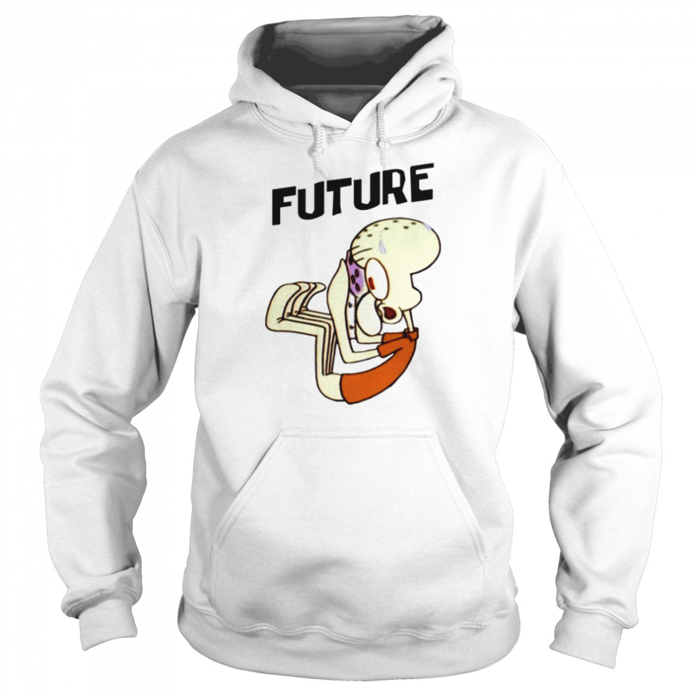 Future Squidward Spongebob shirt Unisex Hoodie