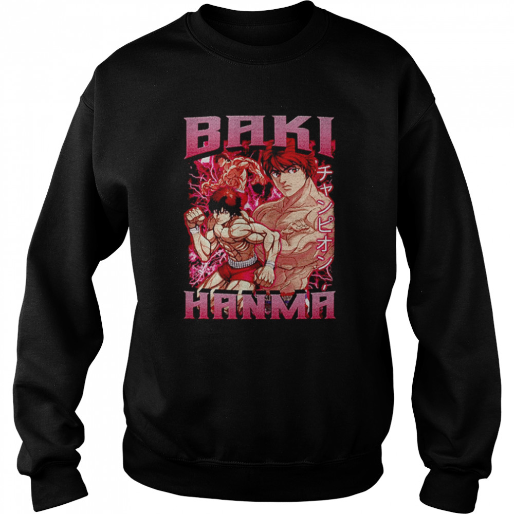 Hanma Baki Fight Yujiro Hanma Manga Baki The Grappler shirt Unisex Sweatshirt