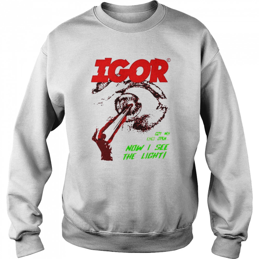 Igor Album Now I See Tyler The Creator shirt Unisex Sweatshirt
