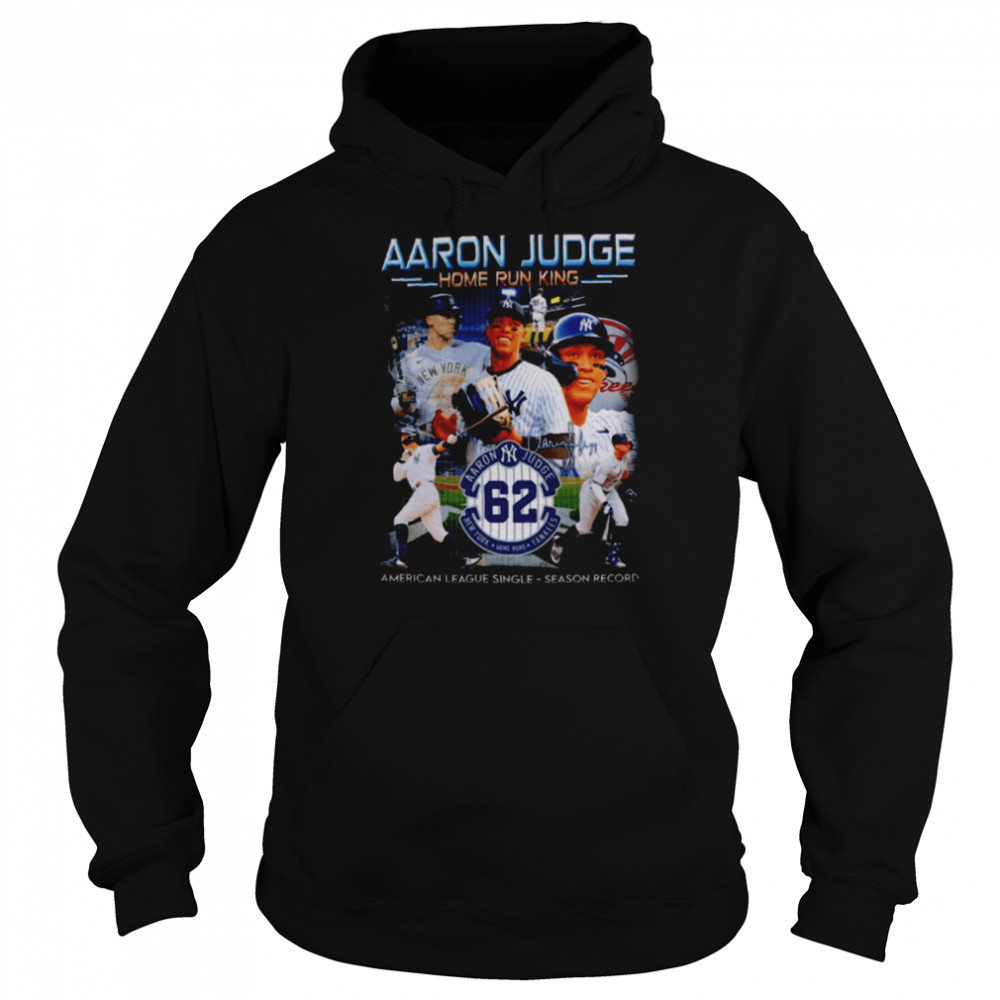 New York Yankees Aaron Judge home run King American League Single Season record 2022 signature shirt Unisex Hoodie