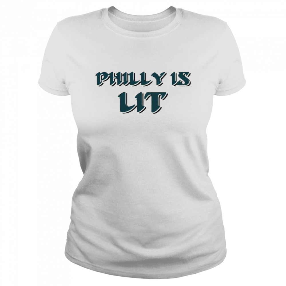 philly is lit shirt classic womens t shirt