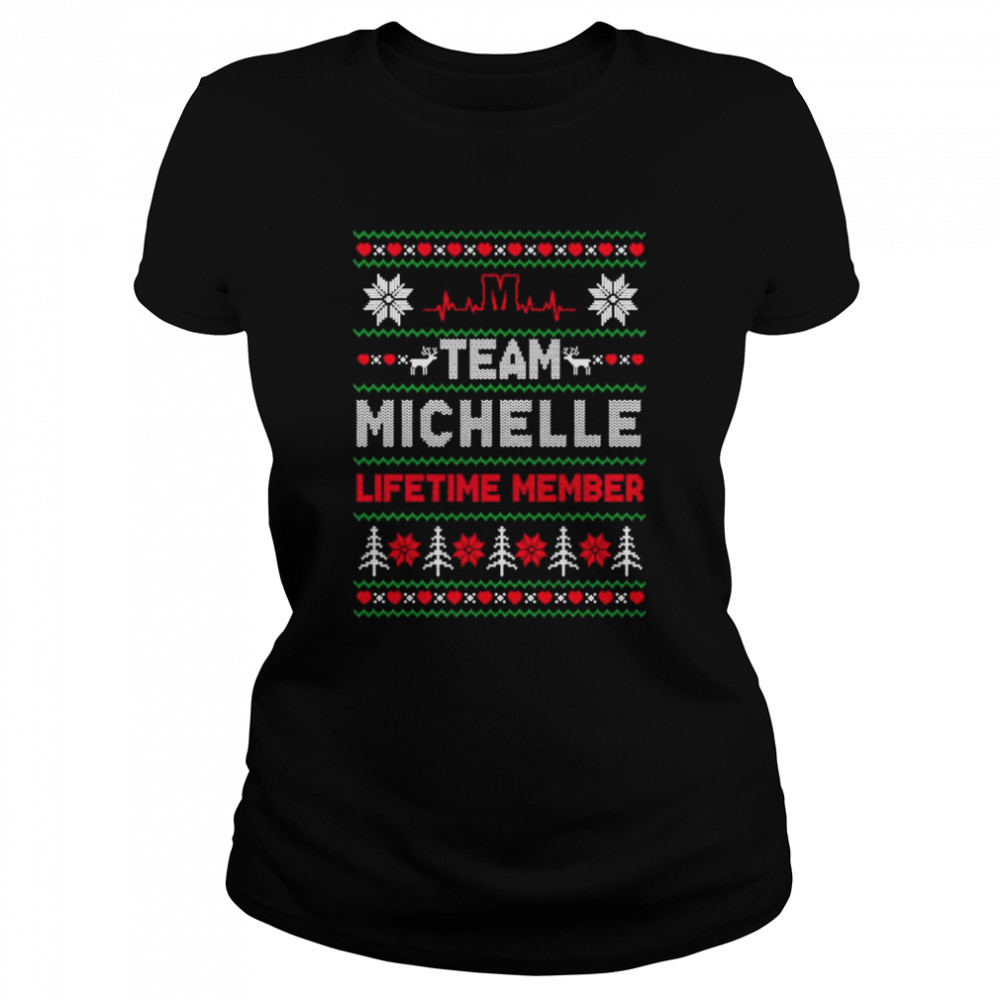team michelle lifetime member ugly christmas shirt classic womens t shirt
