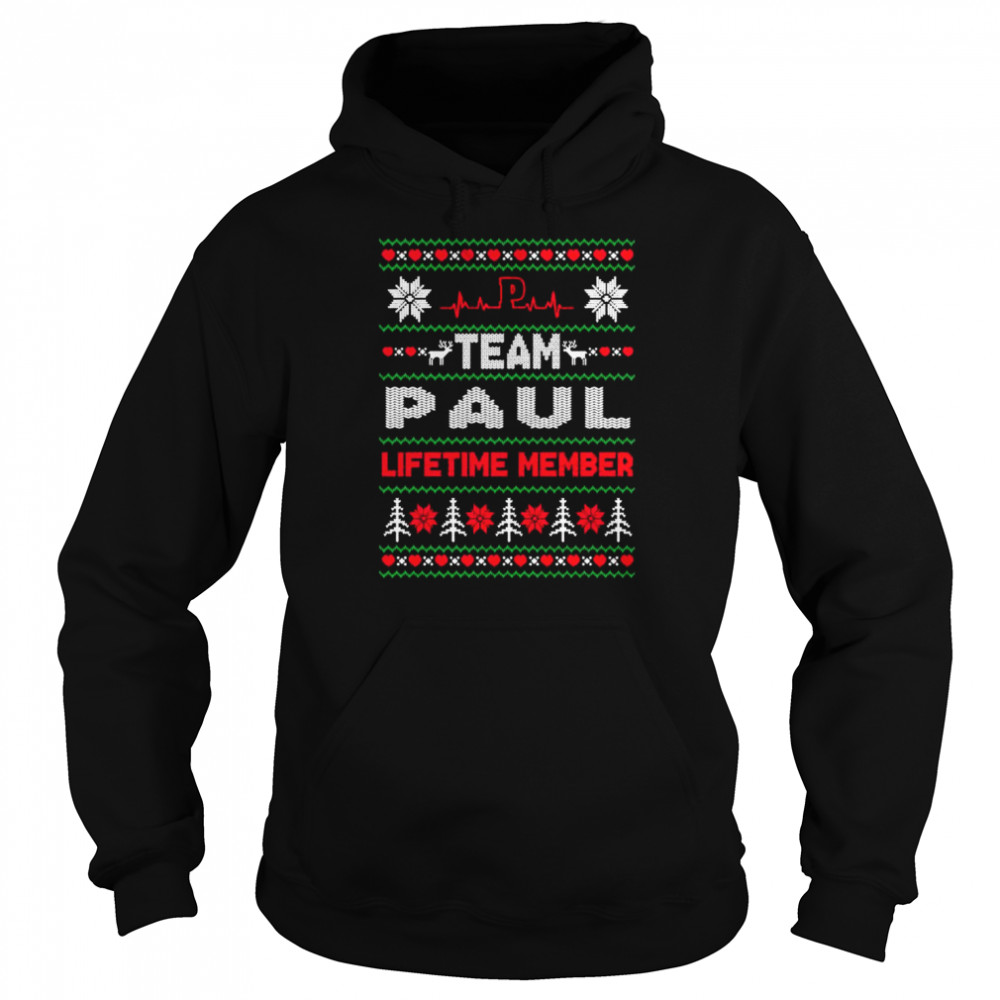 team paul lifetime member ugly christmas shirt unisex hoodie