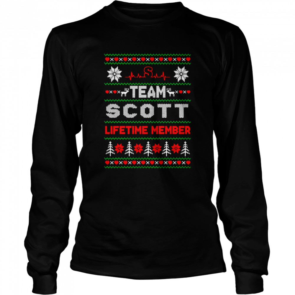 Team Scott Lifetime member ugly Christmas shirt Long Sleeved T-shirt