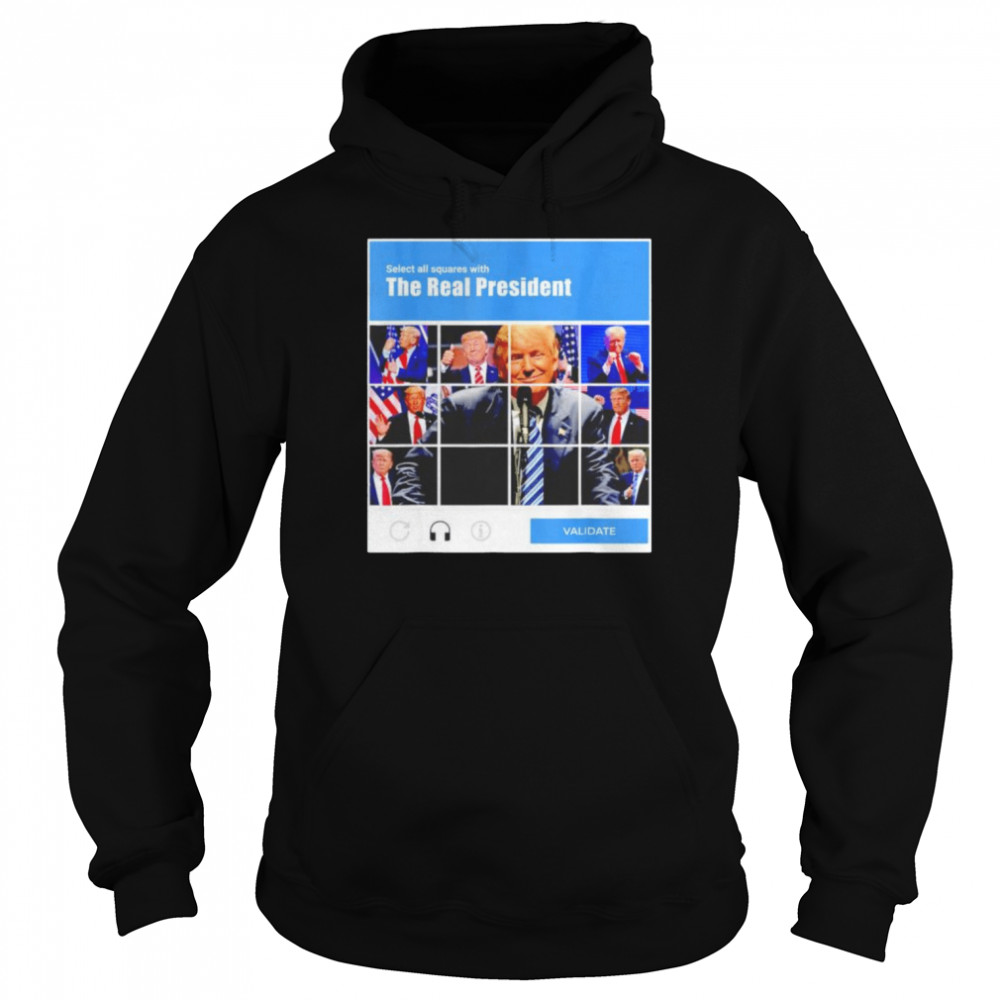 top select all squares with the real president donald trump captcha shirt unisex hoodie