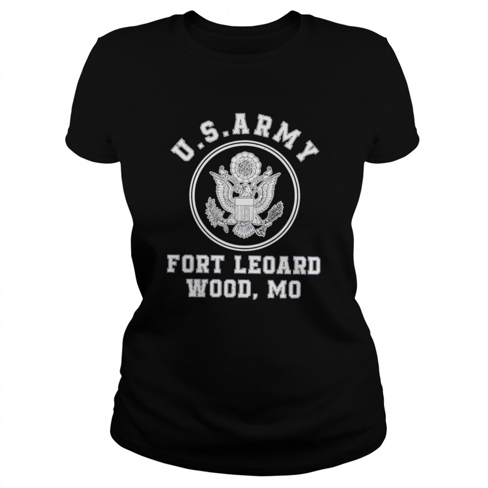 us army fort leoard wood mo shirt classic womens t shirt