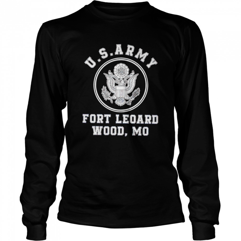 Us army fort leoard wood mo shirt Long Sleeved T-shirt