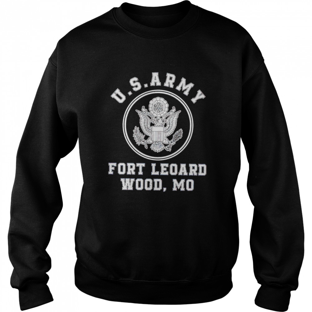 us army fort leoard wood mo shirt unisex sweatshirt
