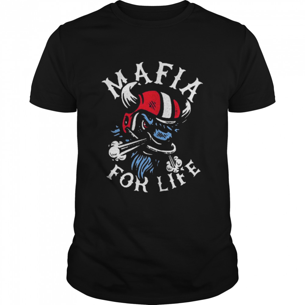 Hall of fame mafia for life T-shirt