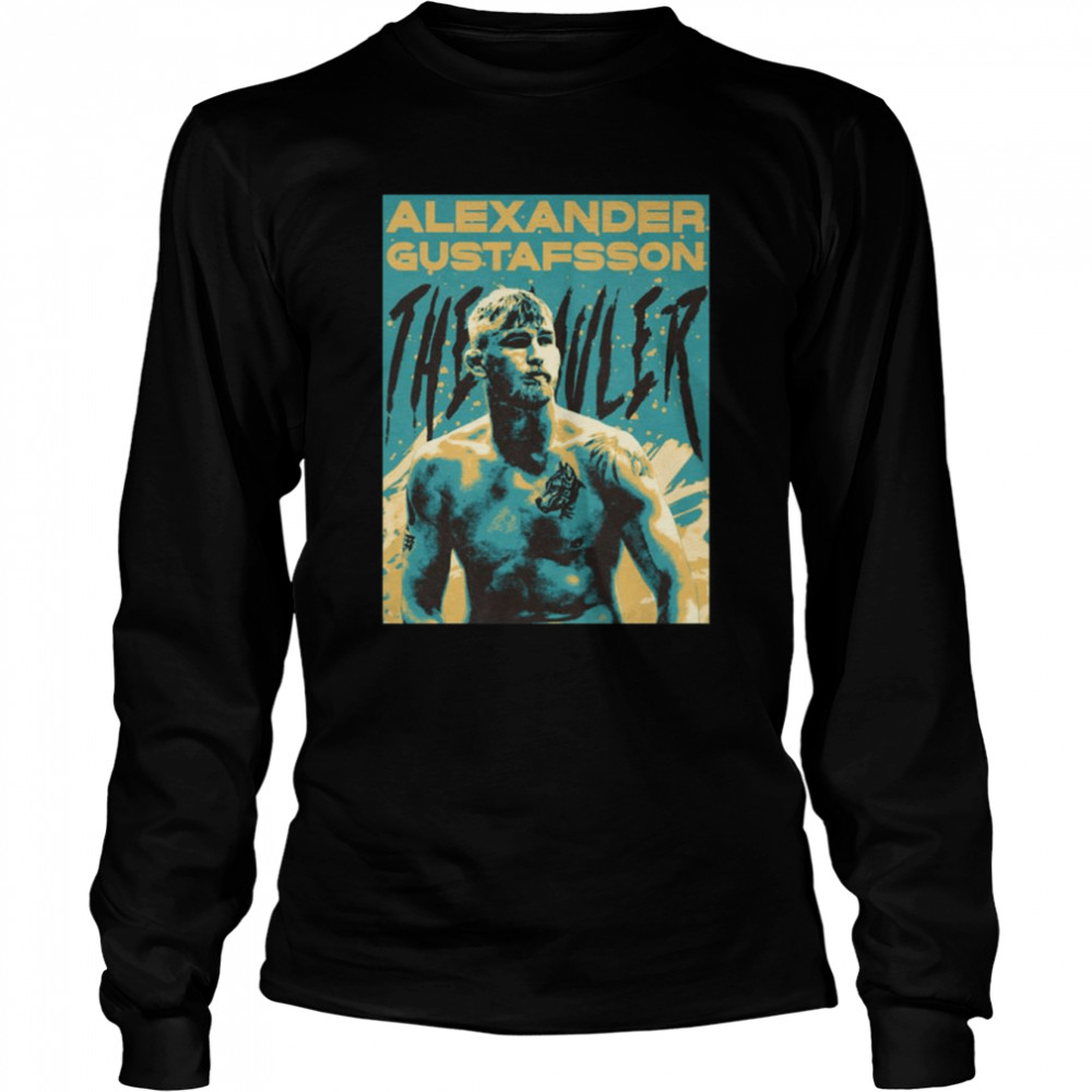 alexander gustafsson mma art for ufc fans shirt long sleeved t shirt