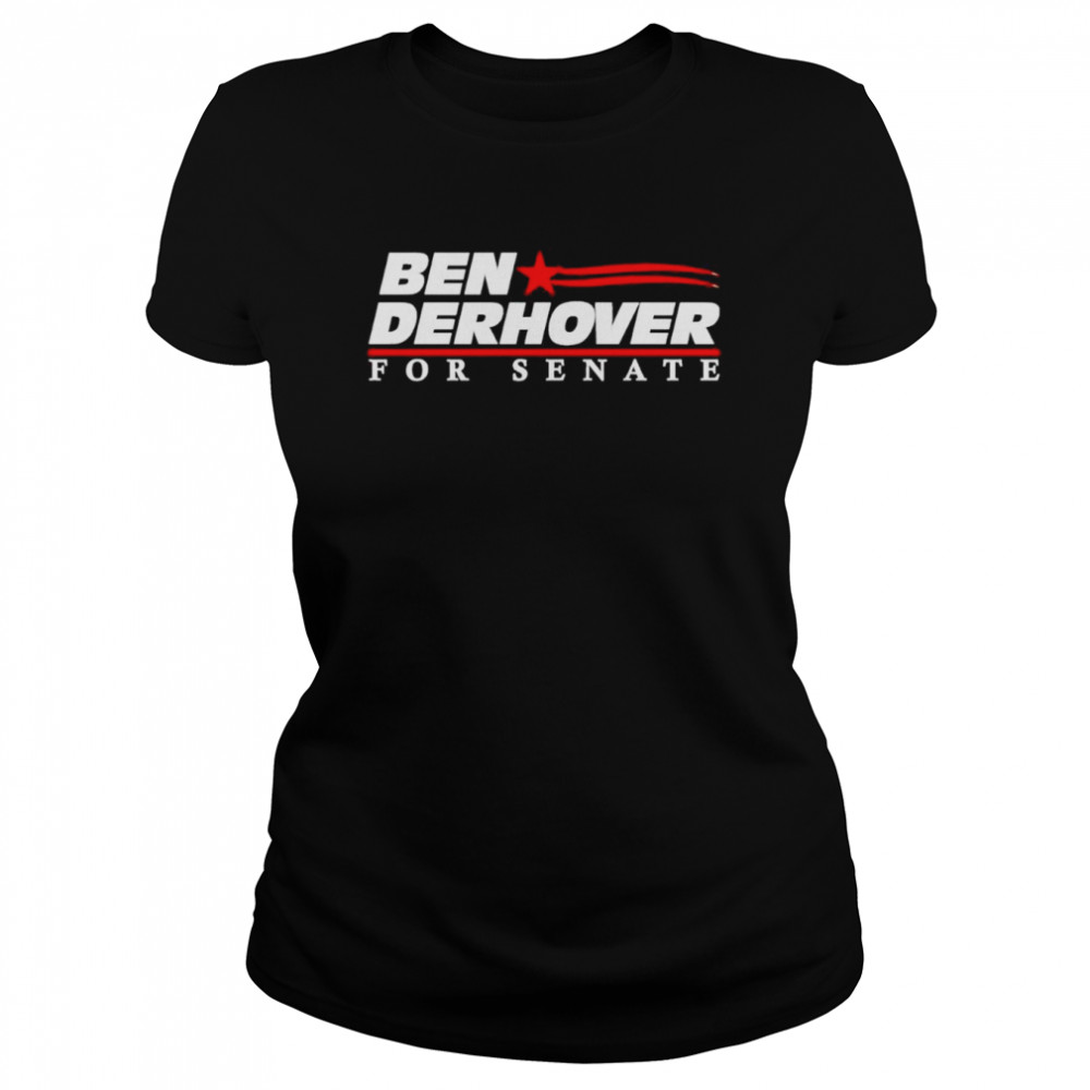 Ben Derhover for senate shirt Classic Women's T-shirt