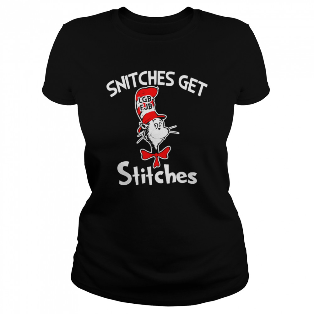 dr seuss lgbfjb snitches get stitches classic womens t shirt
