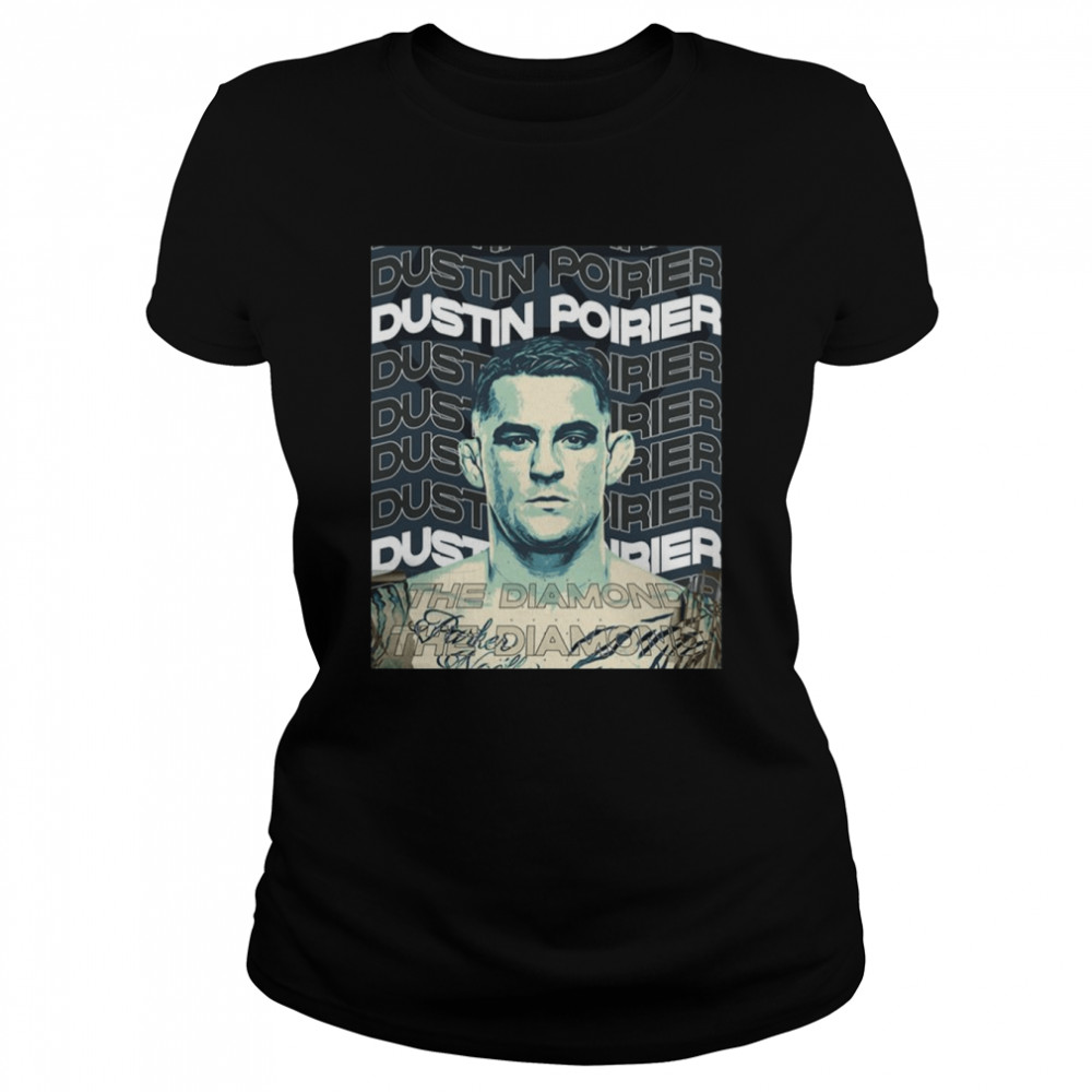 Dustin Poirier Mma For Ufc Fans shirt Classic Women's T-shirt