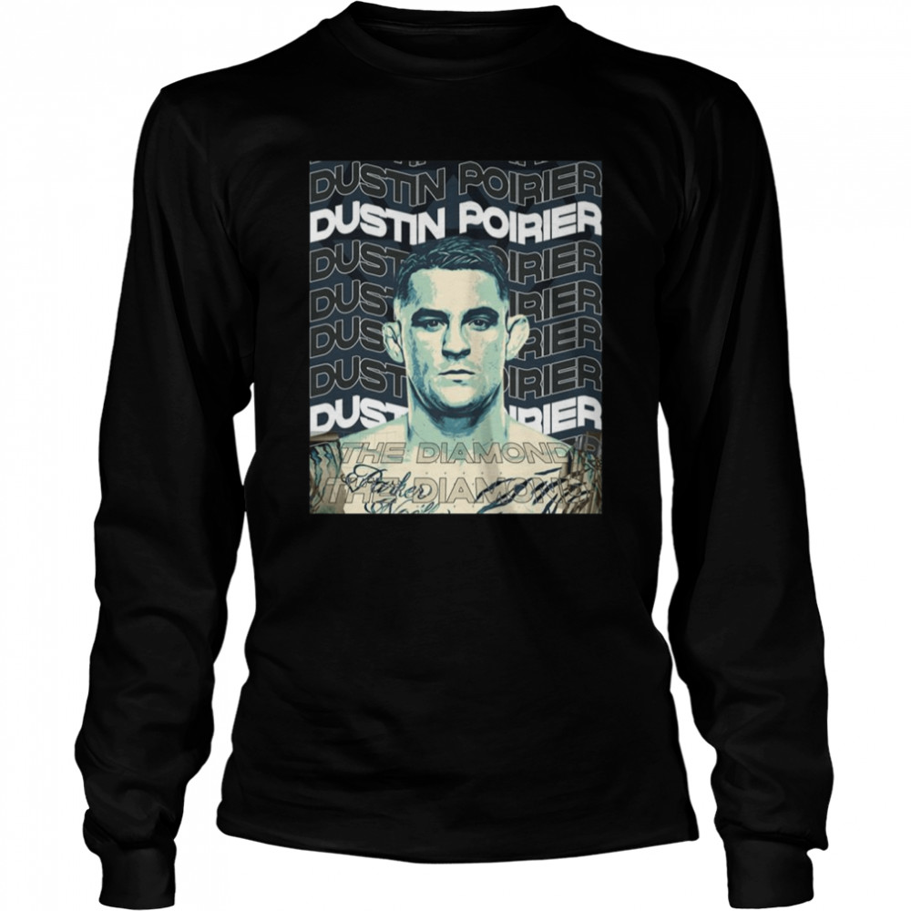 Dustin Poirier Mma For Ufc Fans shirt Long Sleeved T-shirt