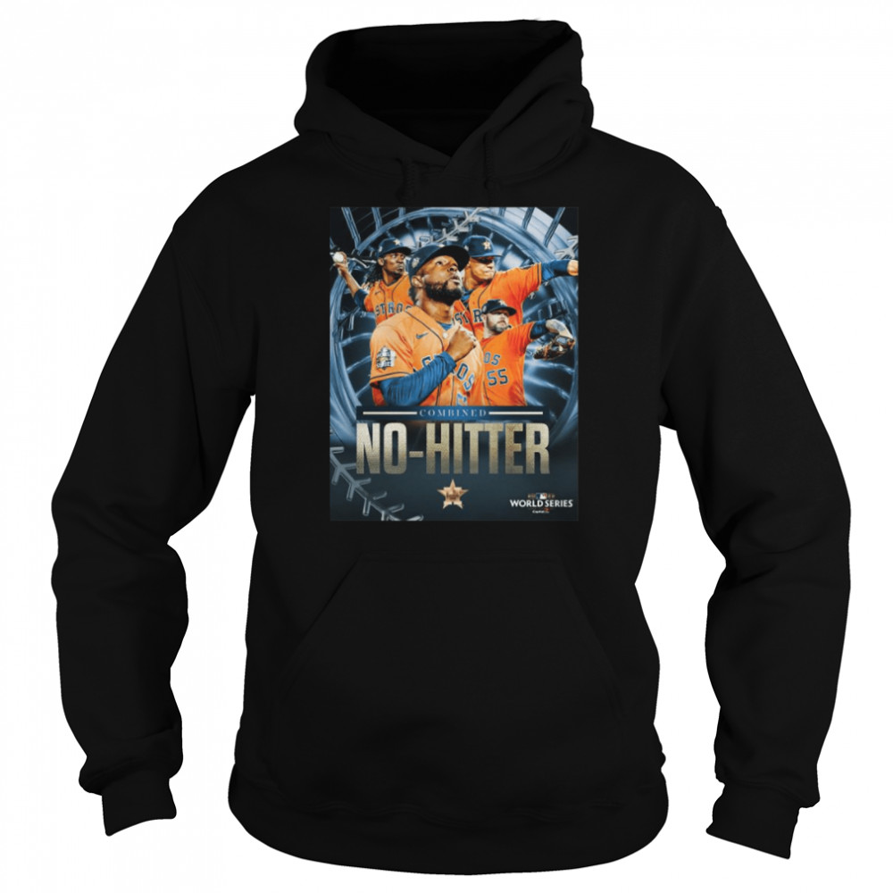 Houston Astros Combined No-hitter 2022 World Series  Unisex Hoodie