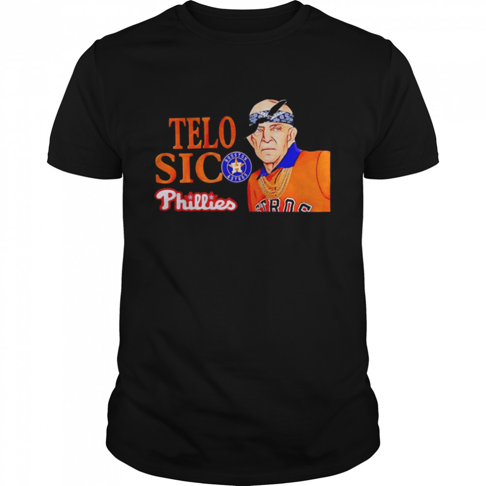 Jim McIngvale Houston Astros Telo Sico Phillies shirt Classic Men's T-shirt