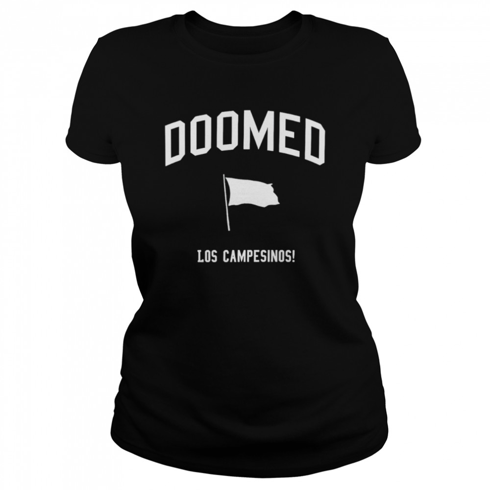 Los Campesinos Doomed shirt Classic Women's T-shirt