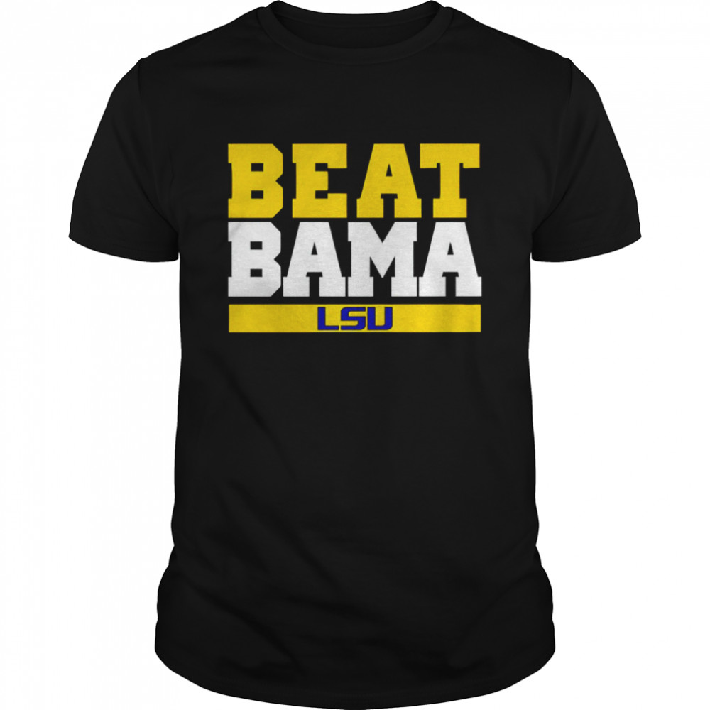 LSU Tigers Beat Bama shirt Classic Men's T-shirt