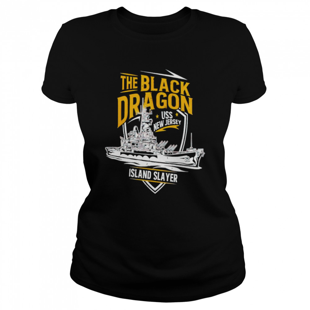 The black dragon island slayer uss new jersey shirt Classic Women's T-shirt