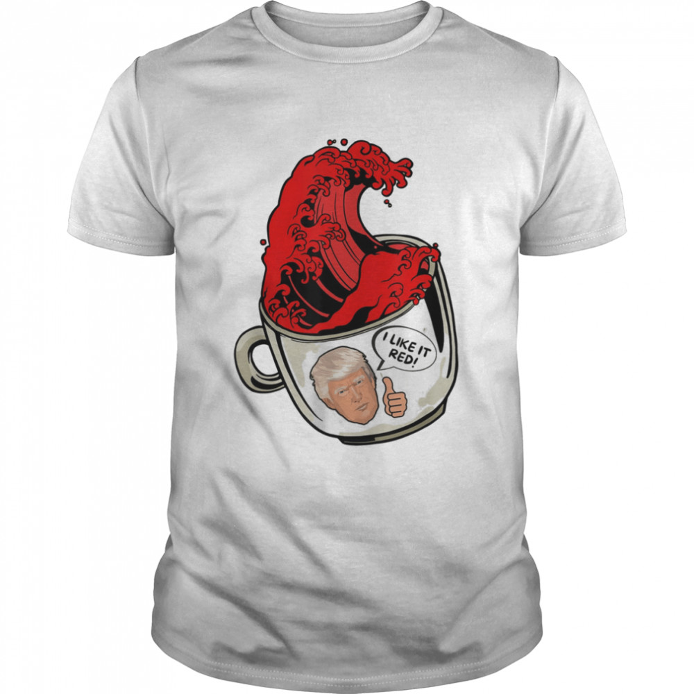 Trump Red Wave Coffee Cup Election 2022 Political T-Shirt