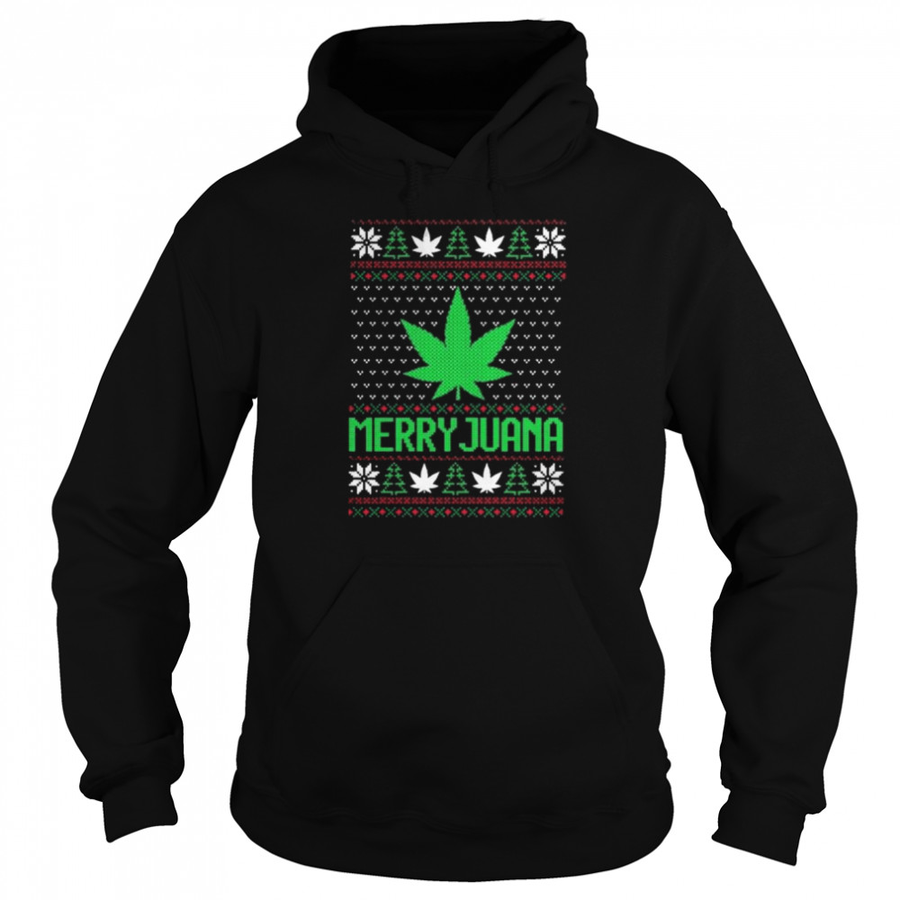 weed marry juana 2022 ugly christmas shirt unisex hoodie