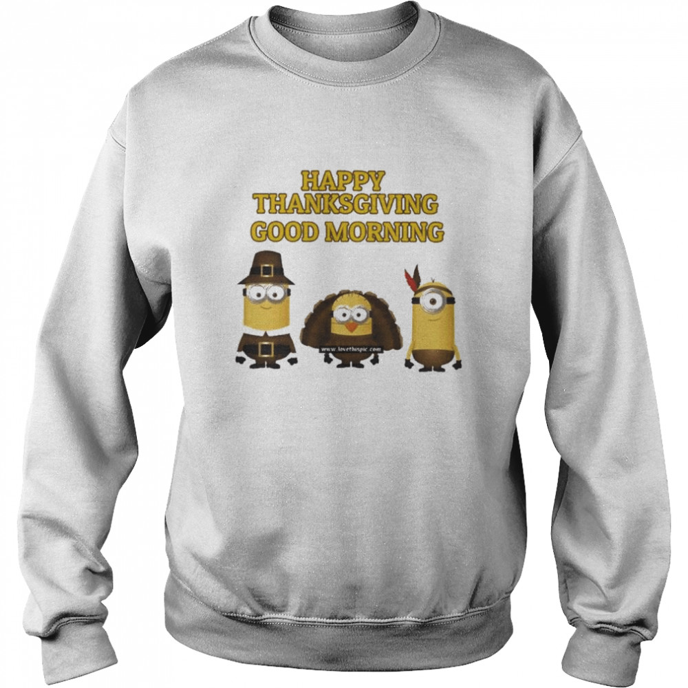 Minions cosplay turkeys in thanksgiving shirt Unisex Sweatshirt