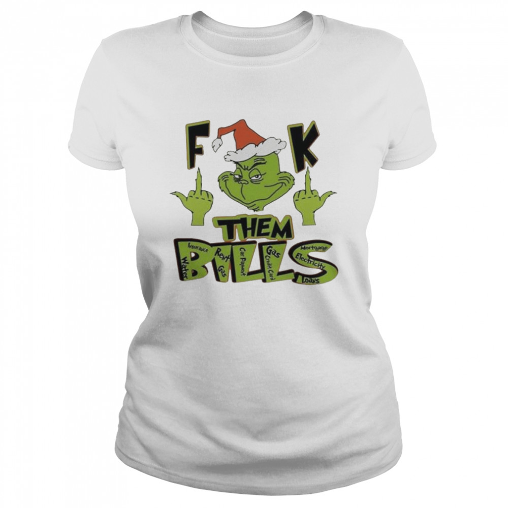 the grinch fuck them bills christmas 2022 shirt classic womens t shirt