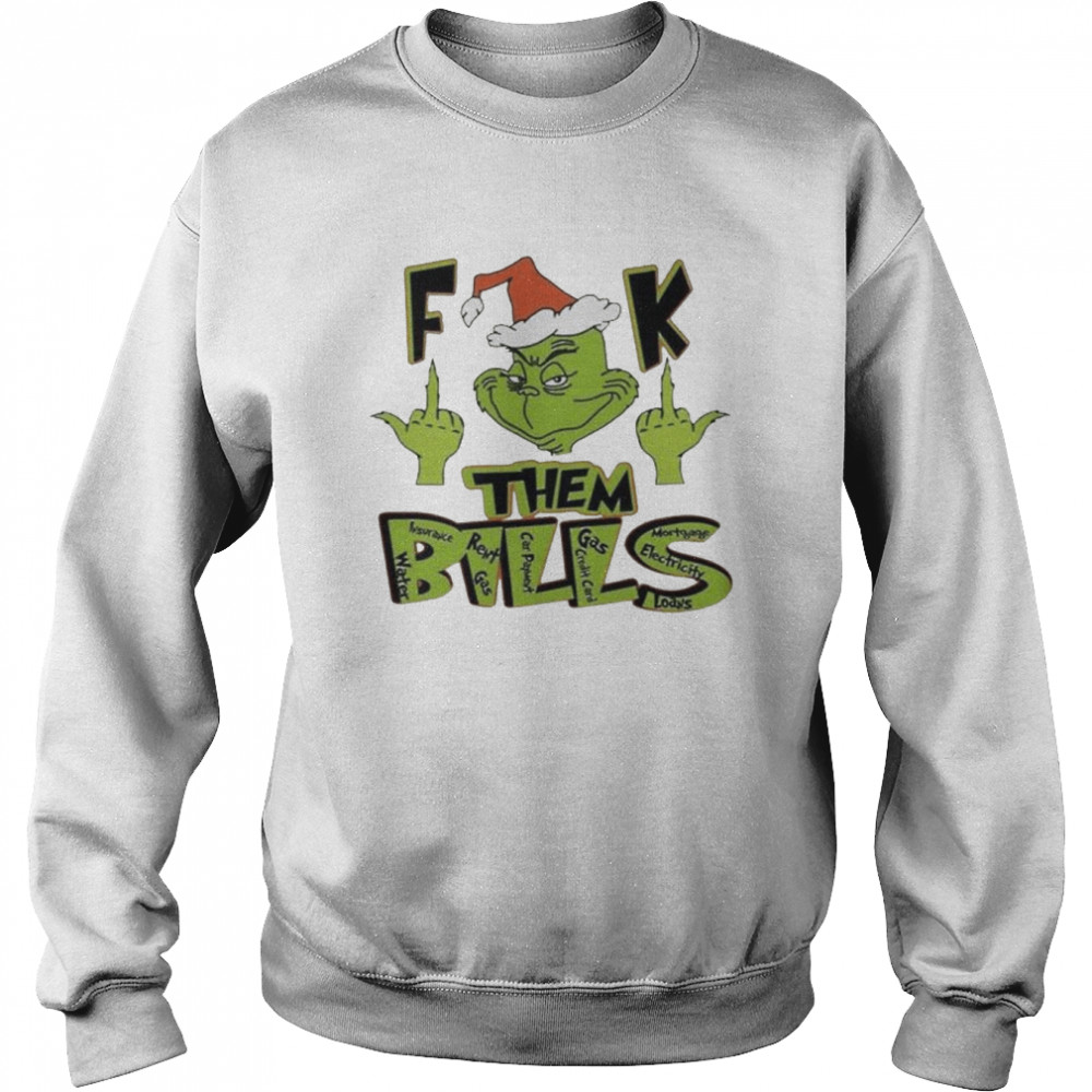 the grinch fuck them bills christmas 2022 shirt unisex sweatshirt