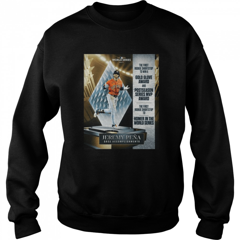 Jeremy Pena Houston Astros 2022 Accomplishments Homer In The World Series Unisex Sweatshirt