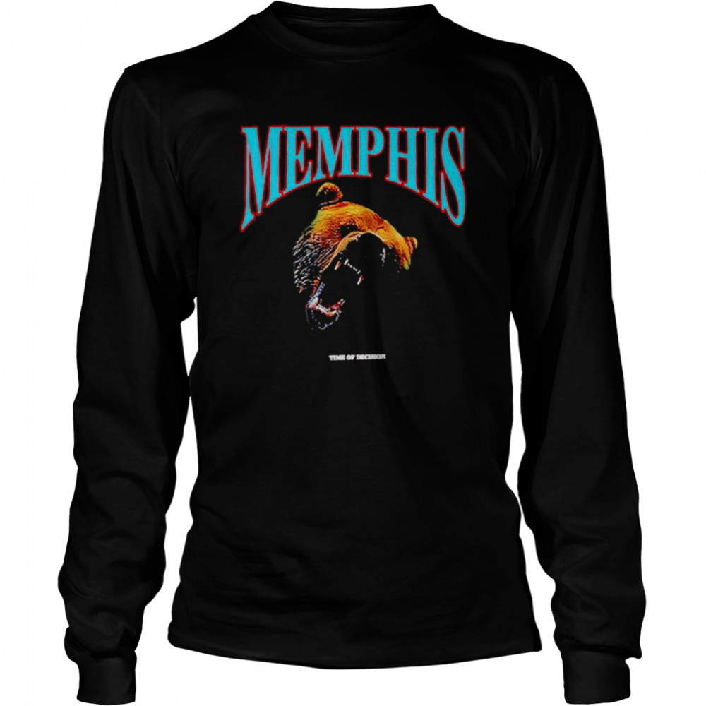 memphis time of decision shirt Long Sleeved T-shirt