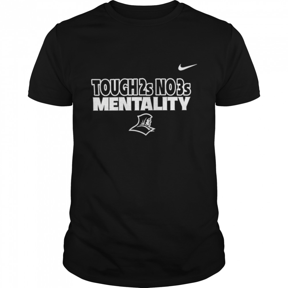 Tough2s No3s Mentality shirt