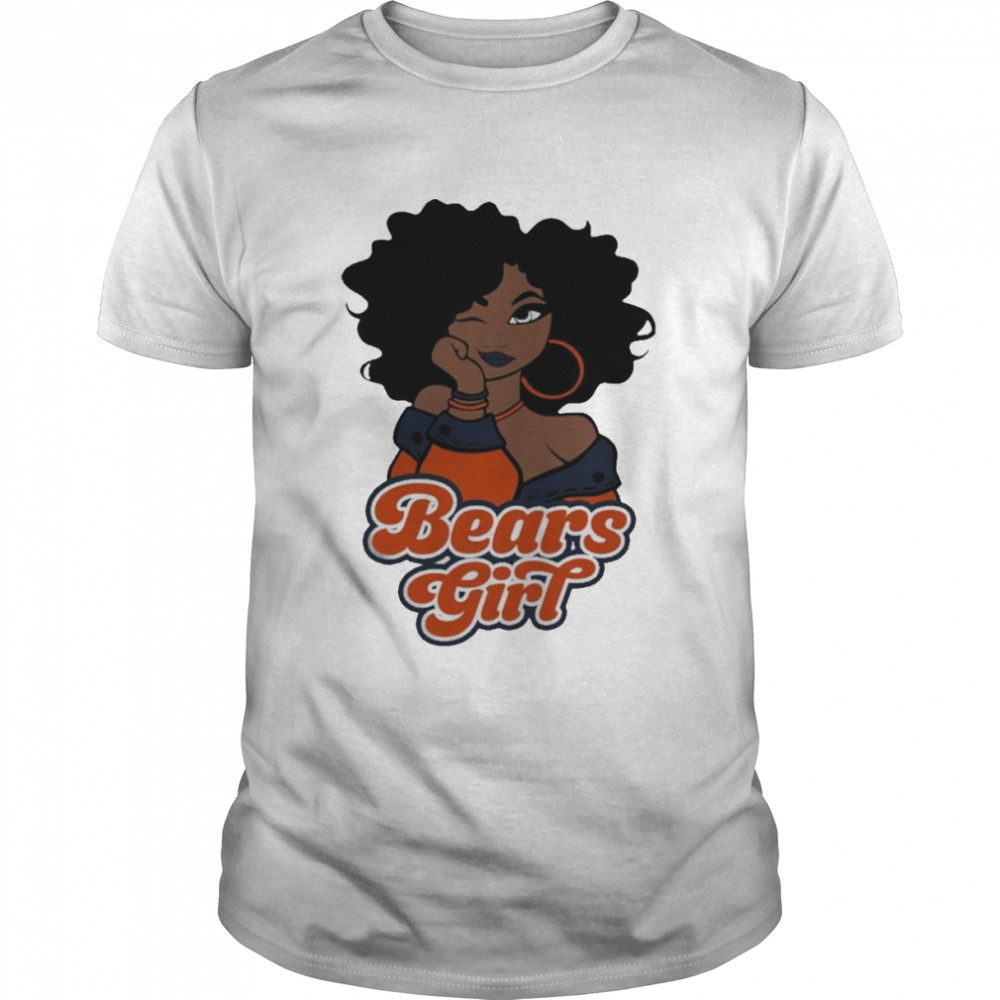 Chicago Bears football Black Girl 2022 shirt