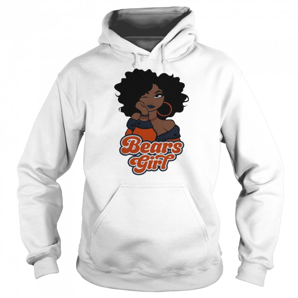 Chicago Bears football Black Girl 2022 shirt Unisex Hoodie