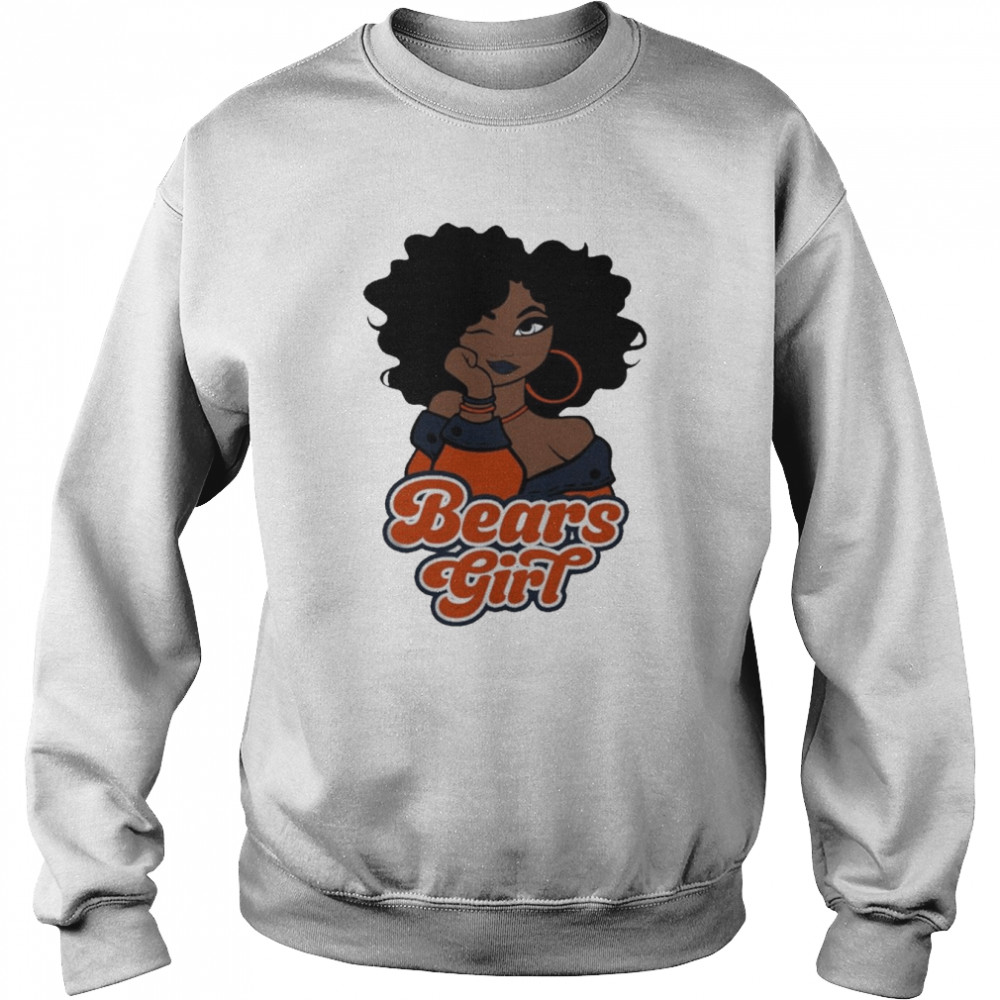 Chicago Bears football Black Girl 2022 shirt Unisex Sweatshirt