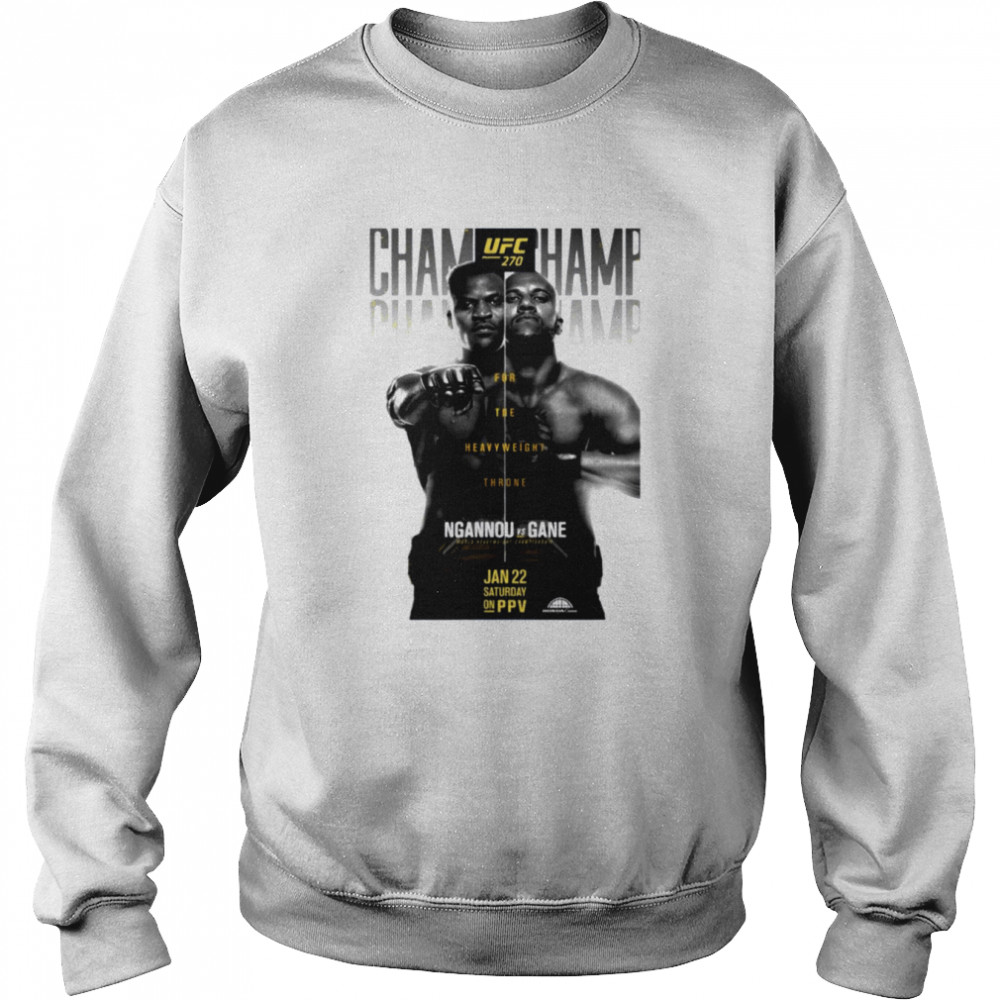Ufc 270 Official Ngannou Vs Gane shirt Unisex Sweatshirt