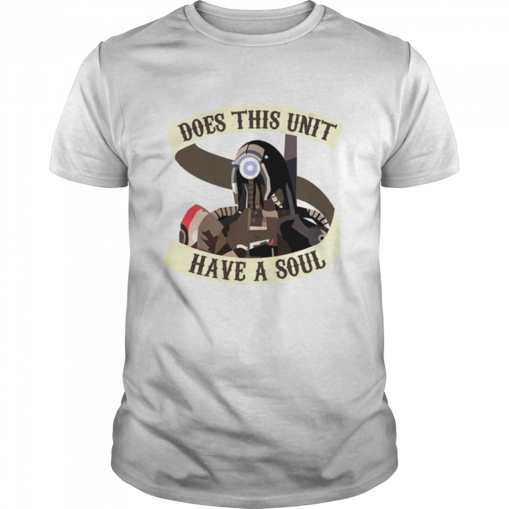 Does This Unit Have A Soul Legion Mass Effect shirt