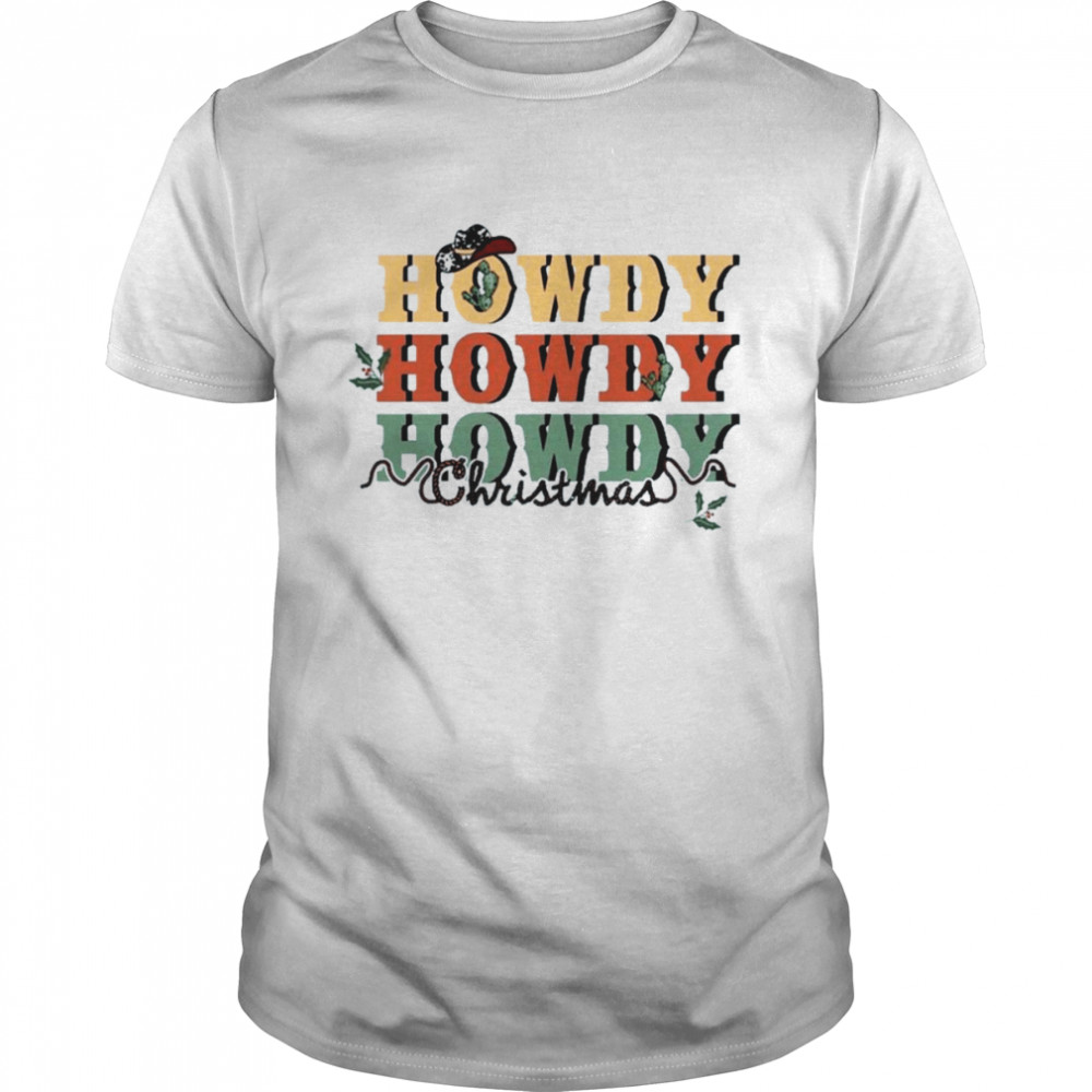 Howdy Cowgirl X Mas Christmas 2022 shirt