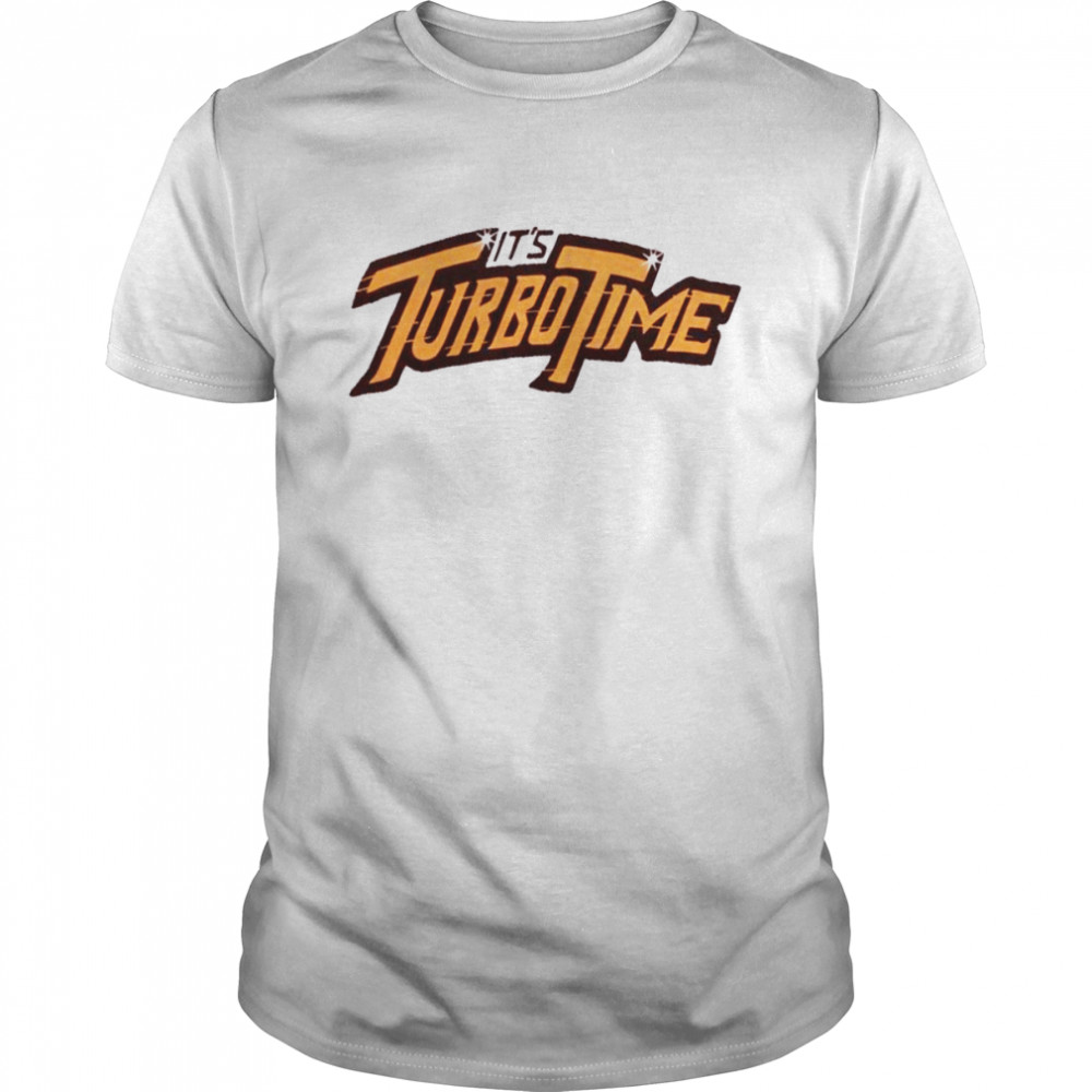 It’s Turbo Time Shirt