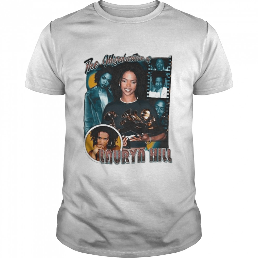 The miseducation of lauryn hill 2022 shirt